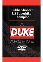 Bubba Shobert US Superbike Champion Duke Archive DVD