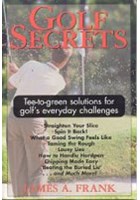 Golf Secrets - J A Frank (PB)
