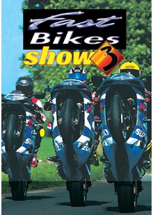 Fast Bikes Show 3 DVD