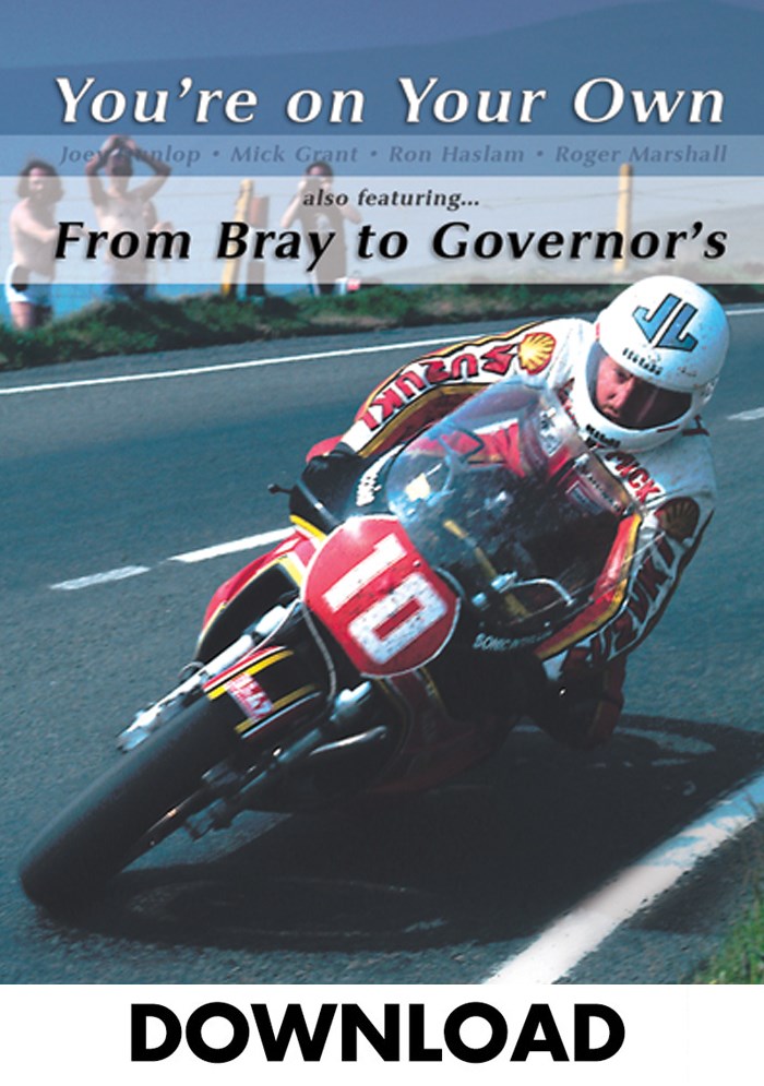 You're on Your Own & From Bray to Governor's