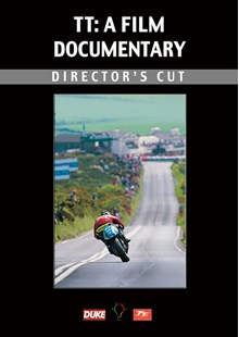 TT: A Film Documentary - Directors Cut