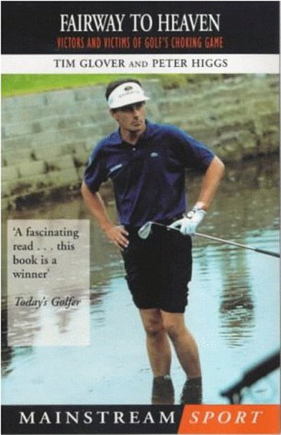 Fairway to Heaven - Tim Glover