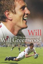 WILL - AUTOBIOGRAPHY OF WILL GREENWOOD