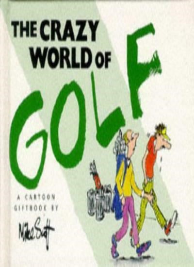 Crazy World of Golf (Book)