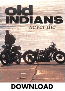 Old Indians Never Die Download