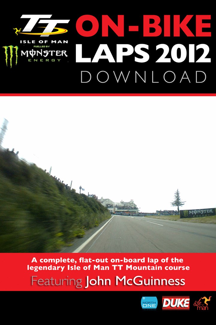 TT 2012 On Bike John McGuinness Superbike Race Lap 1 HD Download