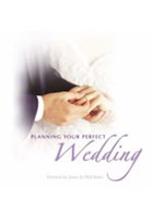 Planning Your Perfect Wedding (HB)