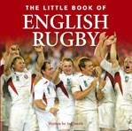 The Little Book of English Rugby (HB)
