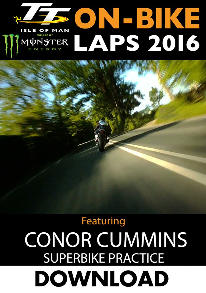 TT 2016 On-Bike Monday Practice Conor Cummins Superbike Download