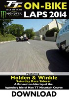 TT 2014 On-bike Laps Holden & Winkle Sidecar Race Download