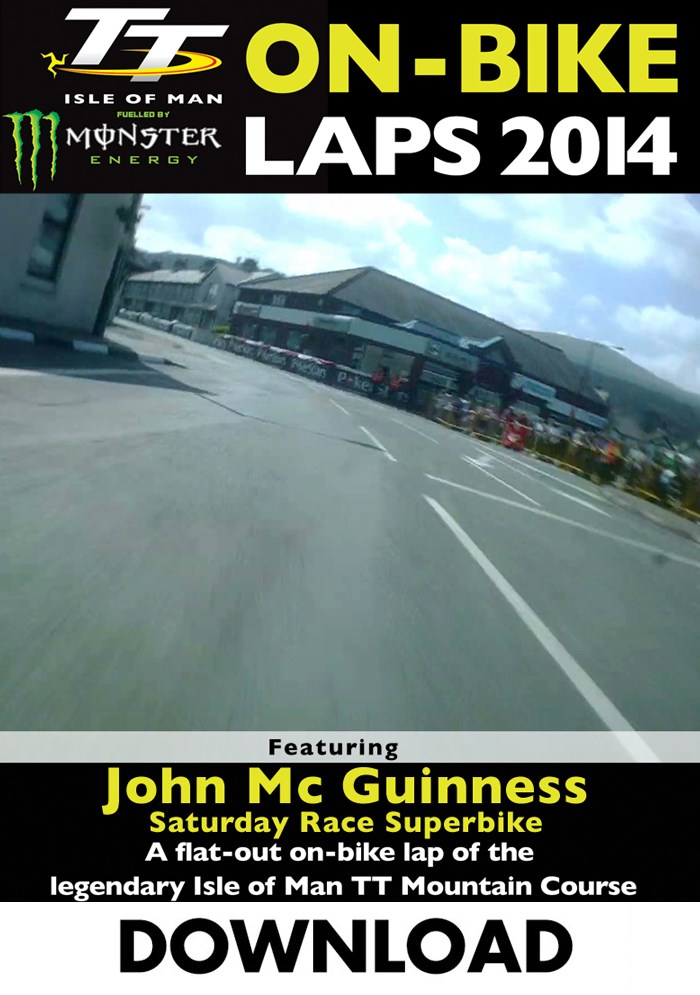 TT 2014 On-bike Laps John McGuinness Superbike Race Download