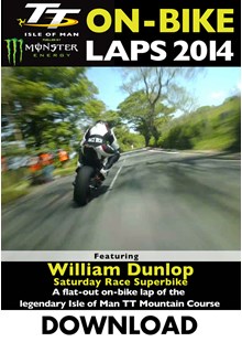TT 2014 On-bike Laps William Dunlop Superbike Race Download
