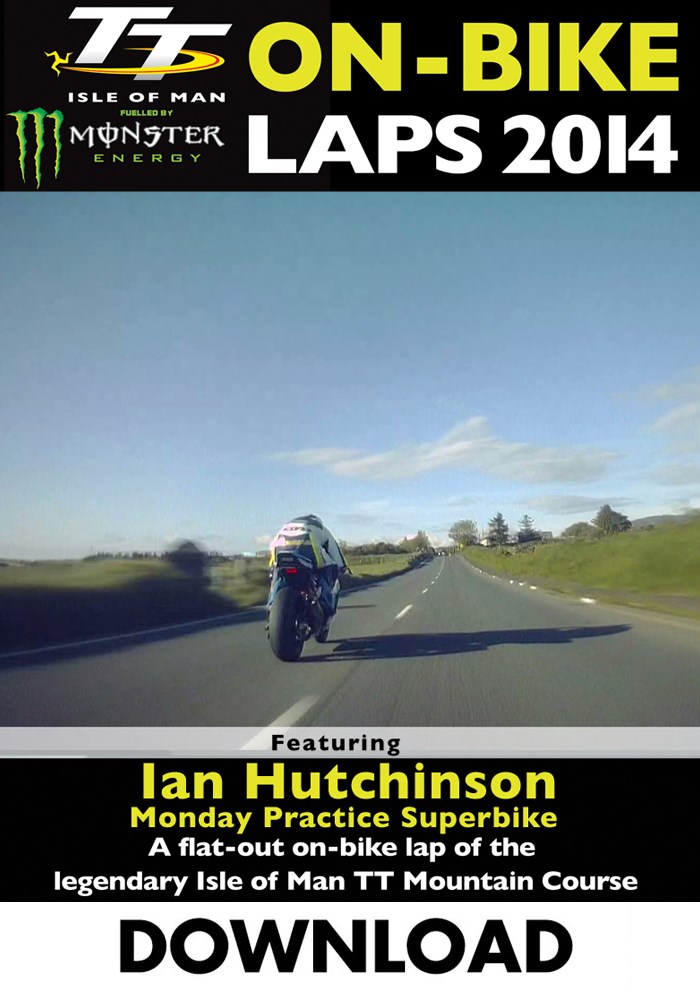 TT 2014 On-bike Laps Ian Hutchinson Superbike Practice Download