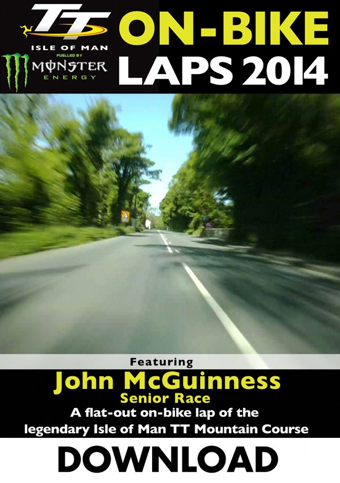 TT 2014 On-bike Laps John McGuinness Senior Download