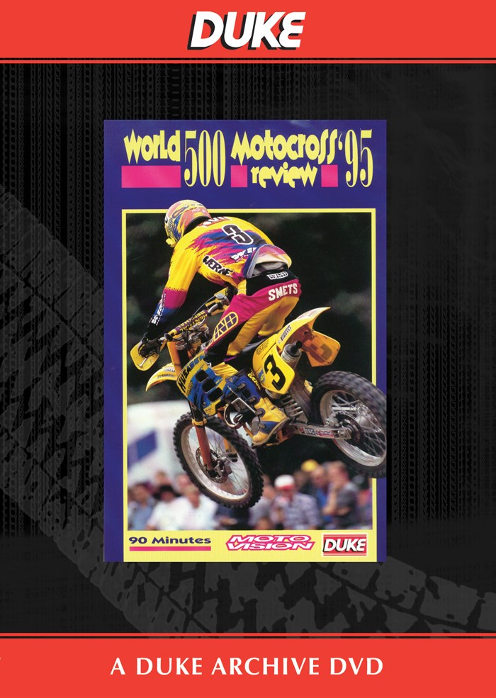 World 500 Motocross Review 1995 Duke Archive DVD