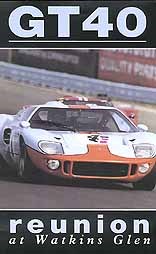 GT40 - Reunion at Watkins Glen VHS