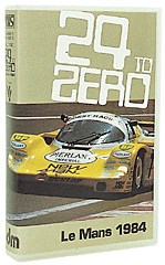Le Mans 1984 - 24 to Zero VHS