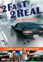 2 Fast 2 Real For Hollywood DVD