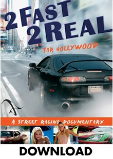 2 Fast 2 Real for Hollywood Download