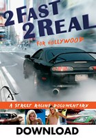 2 Fast 2 Real for Hollywood Download