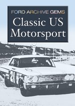 Classic US Motorsport - Ford Archive Gems Download