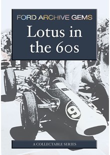 Ford Archive Gems - Lotus in the 60s