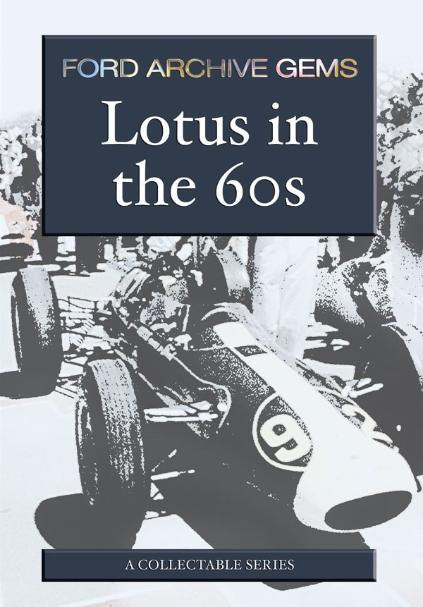 Ford Archive Gems - Lotus in the 60s