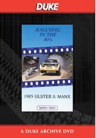 Ulster & Manx Rallies 1985 Duke Archive DVD