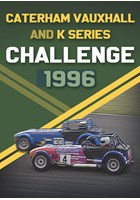 Caterham Vauxhall & K Series Challenge 1996 DVD