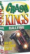 Crash Kings Rallying VHS
