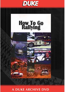How To Go Rallying Duke Archive DVD