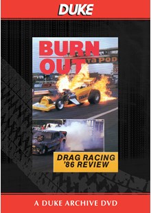 Drag Review 1986 - Burn Out Duke Archive DVD
