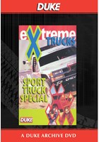 Extreme Trucks Sport Truck Special Duke Archive DVD
