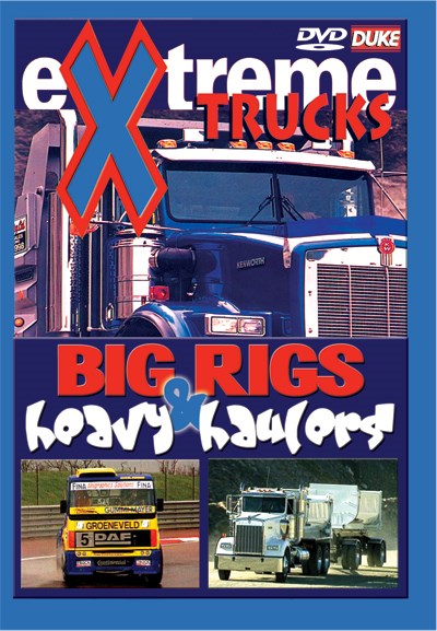 Extreme Trucks, Big Rigs and Heavy Haulers DVD