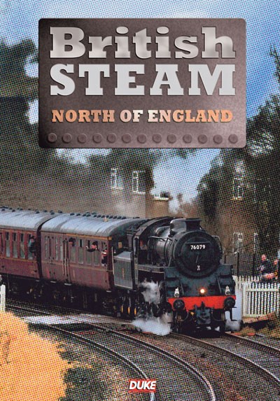 British Steam in the North of  England DVD