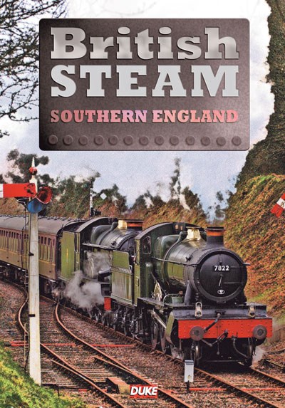 British Steam in Southern England  DVD