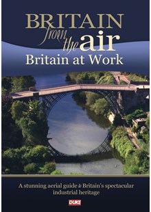 Britain from the Air Britain at Work DVD