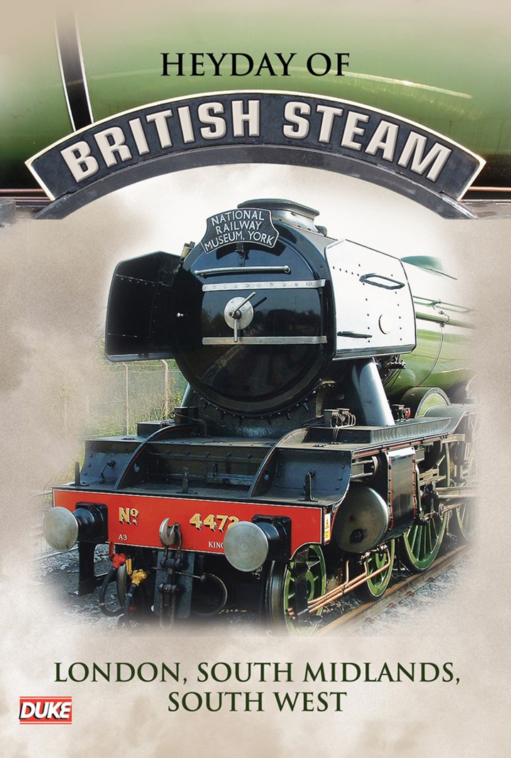 Heyday of British Steam,London,South Midlands and South West DVD