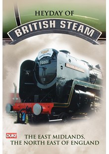 Heyday of British Steam The East Midlands,North East England DVD