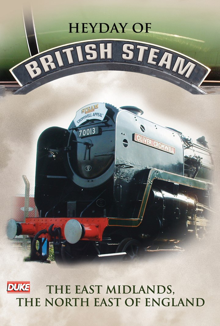 Heyday of British Steam The East Midlands,North East England DVD
