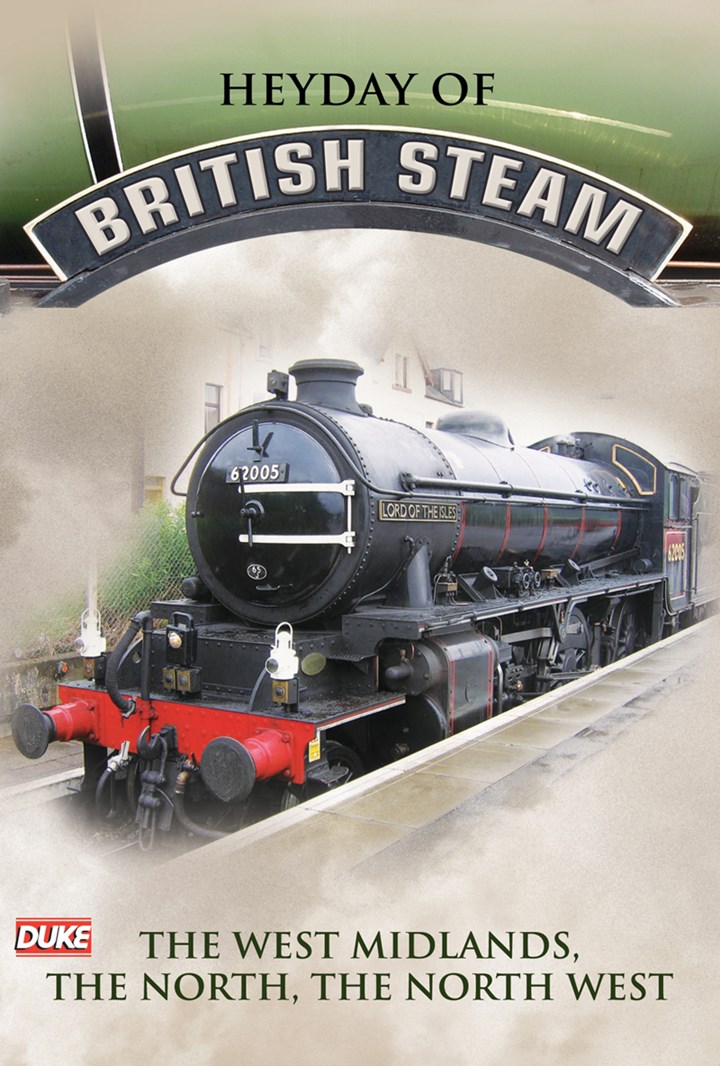 Heyday of British Steam The West Midlands The North The Northwest DVD