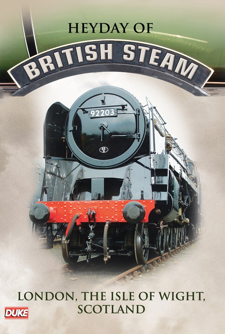 Heyday of British Steam London the Isle of Wight Scotland DVD