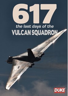 617 The Last Days of the Vulcan Squadron DVD