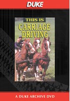This Is Carriage Driving Duke Archive DVD
