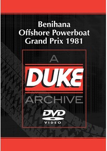 Benihana Offshore Powerboat Grand Prix 1981 Duke Archive DVD