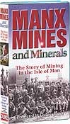 Manx Mines and Minerals VHS