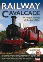 Railway Cavalcade - The Unique Railways of the Isle of Man DVD