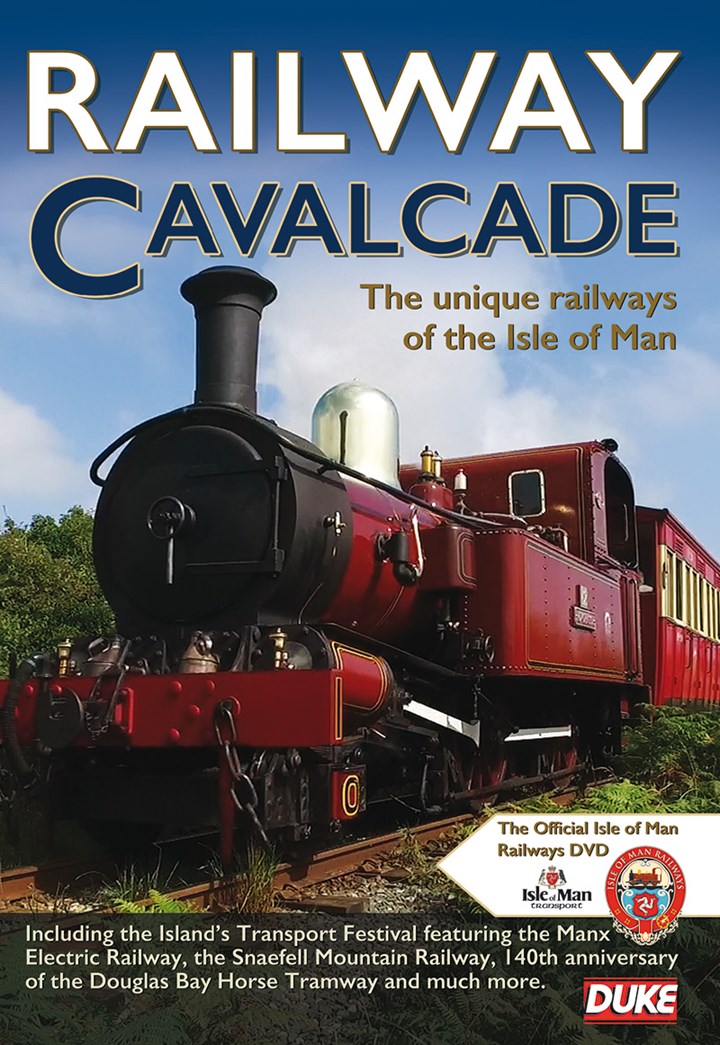 Railway Cavalcade - The Unique Railways of the Isle of Man Download