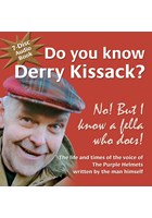 Do you know Derry Kissack (7 Disc) Audio Book