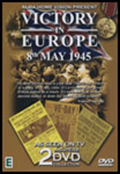 Victory in Europe - 8th May 1945 DVD